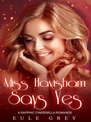 cover image of Miss Havisham Says Yes